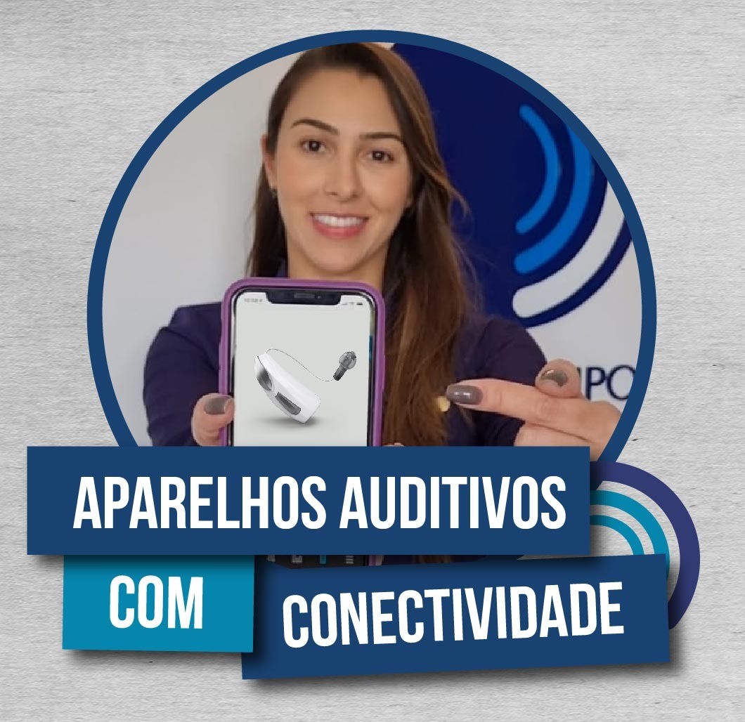 Read more about the article Aparelhos Auditivos com Conectividade